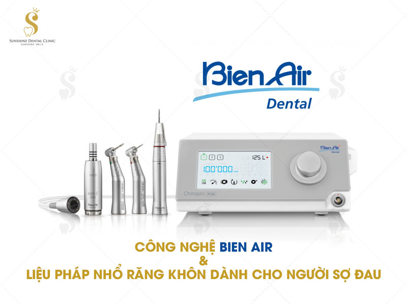 Công nghệ Bien Air được ứng dụng trong liệu pháp nhổ răng khôn dành cho người sợ đau